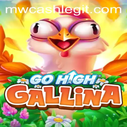 Exploring the Dynamic World of GoHighGallina: An Innovative Gameplay Experience